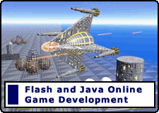 Flash and Java Game Design and Development.